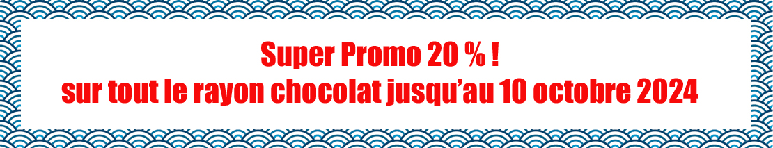 Promotion chocolats octobre 2024